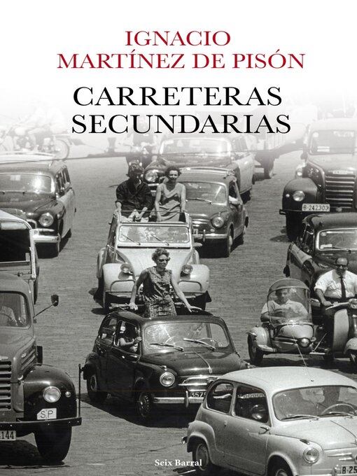 Title details for Carreteras secundarias by Ignacio Martínez de Pisón - Available